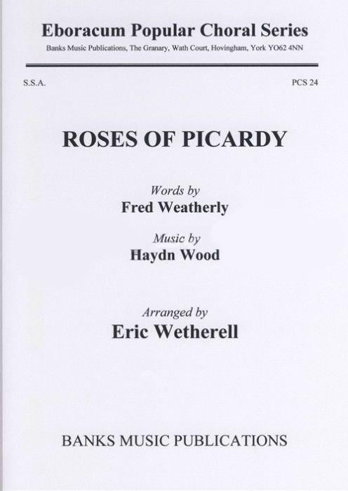 The Roses Of Picardy